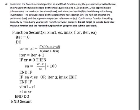 Solved 4 Implement The Secant Method Algorithm As A Matlab