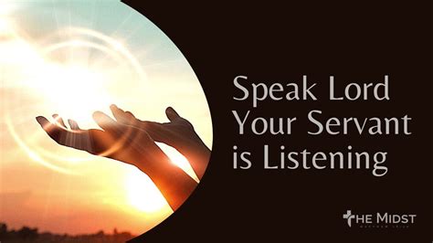 Speak Lord Your Servant Is Listening Youtube