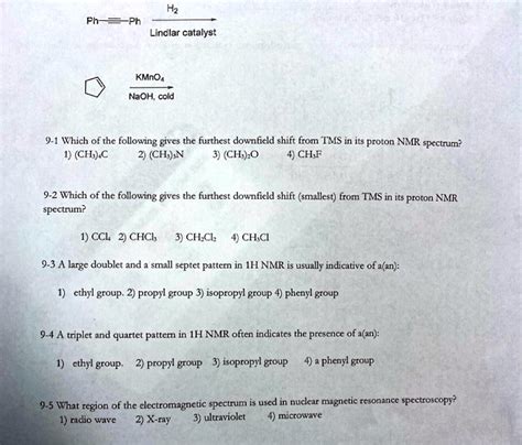 SOLVED Ph Lindlar Catalyst KMnO NaOH Cold Which Of The Following