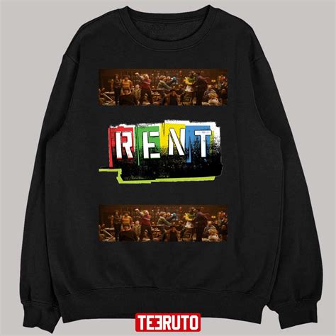 Rent The Musical Unisex T Shirt Teeruto