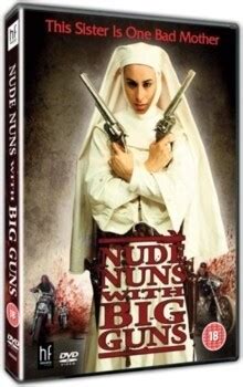 Nude Nuns With Big Guns