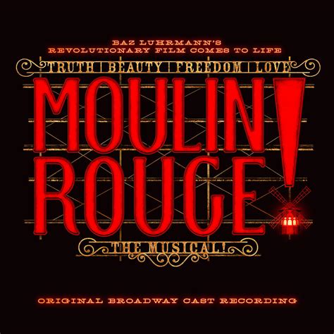 Soundtrack - Moulin Rouge! The Musical (Original Broadway Cast Recording) | iHeart