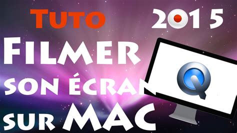 Tuto Filmer Enregistrer Son Cran Sur Mac Gratuitement Sans Logiciel