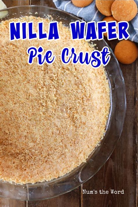 Nilla Wafer Pie Crust Baked Pie Crust Vanilla Wafer Pie Crust Recipe