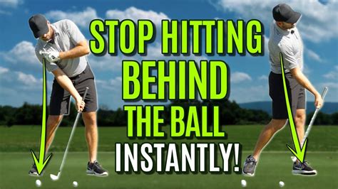 Golf Stop Hitting Behind The Ball Instantly Golf Tips For