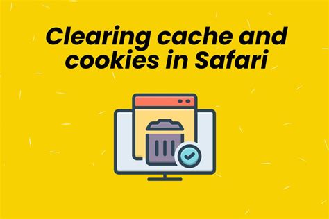 Clearing Cache And Cookies In Safari Complete Guide