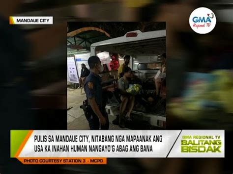 Balitang Bisdak Pulis Ang Nagpaanak Sa Mandaue City Nakuhanan Ng