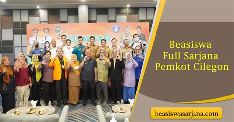 Beasiswa Full Sarjana Pemkot Cilegon Ini Syarat Lengkap Dan Cara