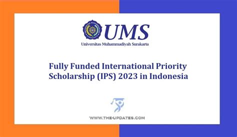 Fully Funded International Priority Scholarship IPS 2023 In Indonesia