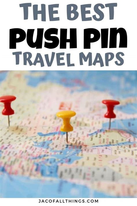 Push Pin Travel Maps That You Need Now to Track Your Travel - Jac of ...