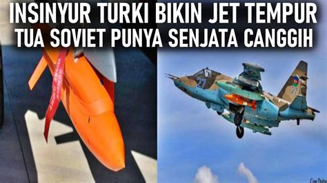 HEBAT PARA INSINYUR TURKI SUKSES INTEGRASIKAN RUDAL CANGGIH KE JET