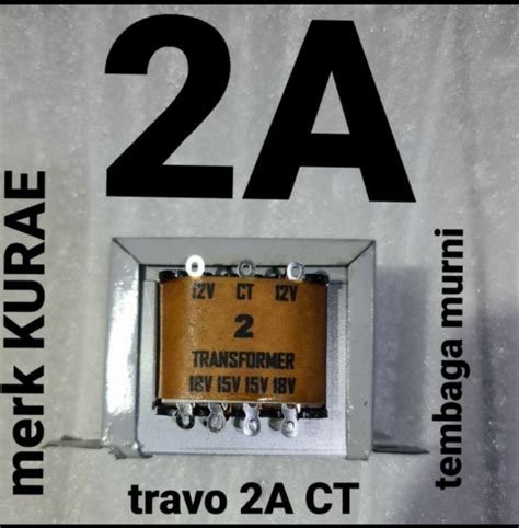 Trafo Travo 2a Ct 18v Merk Kurae Lazada Indonesia