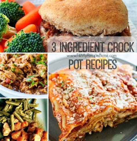 3 Ingredient Crock Pot Recipes Fill My Recipe Book