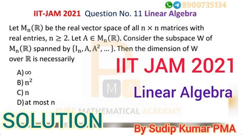 Iit Jam 2021 Mathematics Solution Linear Algebra Solution Q No 11