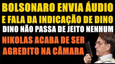 Bolsonaro Envia Udio Dino N O Passa Janones Vai Renunciar Ao Cargo