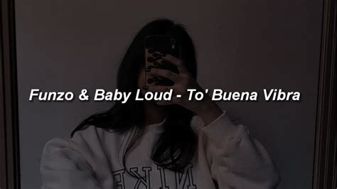 Funzo Baby Loud To Buena Vibra Letra Youtube