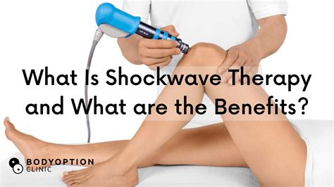 Shockwave Therapy Benefits Atelier Yuwa Ciao Jp