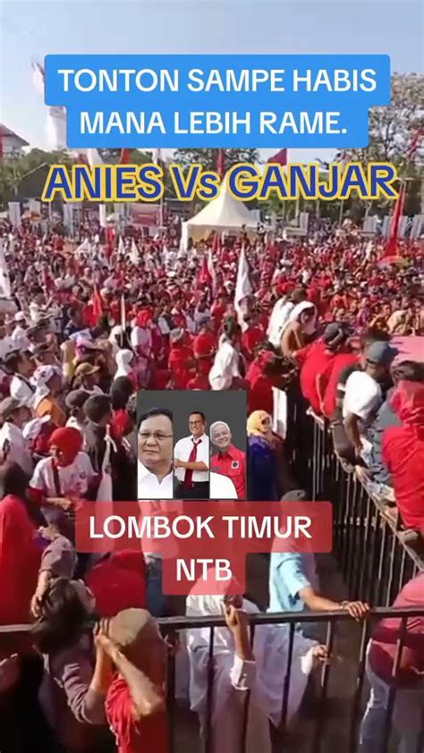 Hari On Twitter Rt Yurissa Samosir Anies Vs Pak Uban Di Lombok Ntb