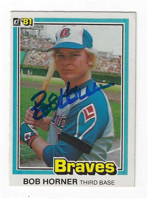 Autographed Bob Horner Donruss Card Main Line Autographs