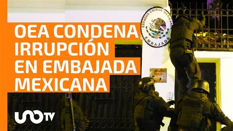 Oea Condena “enérgicamente” La Irrupción De Ecuador En Embajada