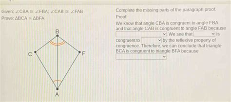 Solved Given Cba Fba Cab Fab Complete The Missing Parts Of