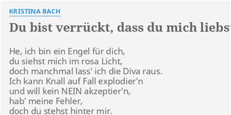 DU BIST VERRÜCKT DASS DU MICH LIEBST LYRICS by KRISTINA BACH He