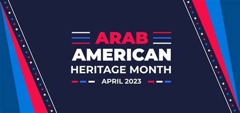 Arab American Heritage Month Background Or Banner Arab American