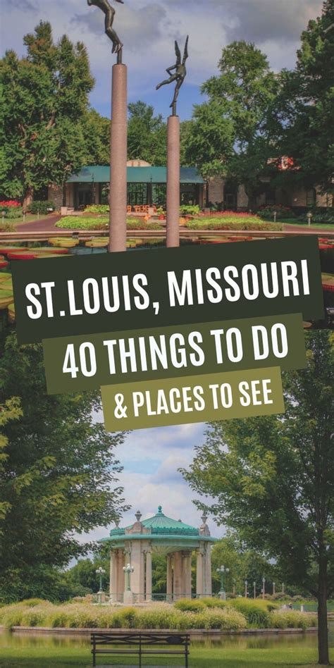 40 Best Things To Do In St Louis Missouri St Louis Missouri