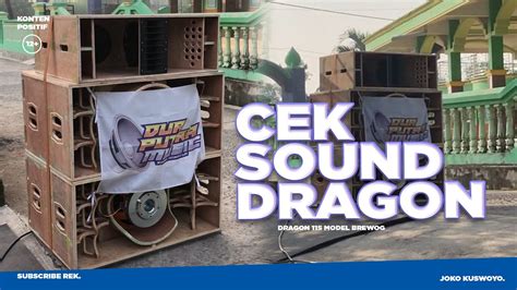 Cek Sound Perdana Box Dragon Brewog 115 Vs Asley 155 Orange YouTube