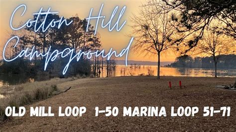 Cotton Hill Campground Old Mill Road Marina Loops Youtube