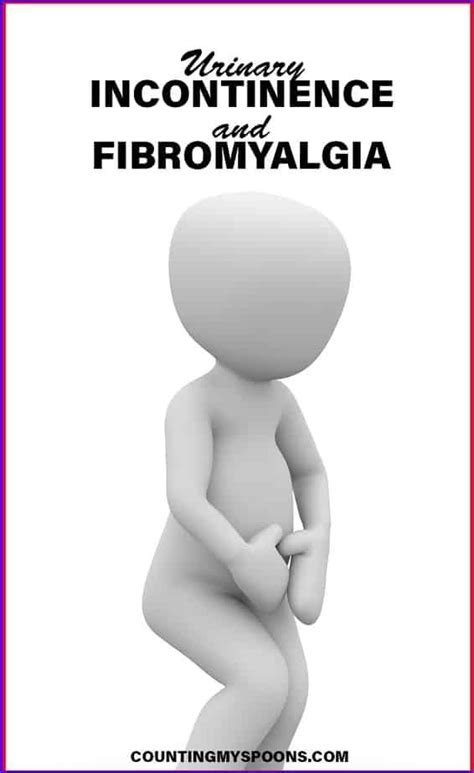 Urinary Incontinence And Fibromyalgia Artofit