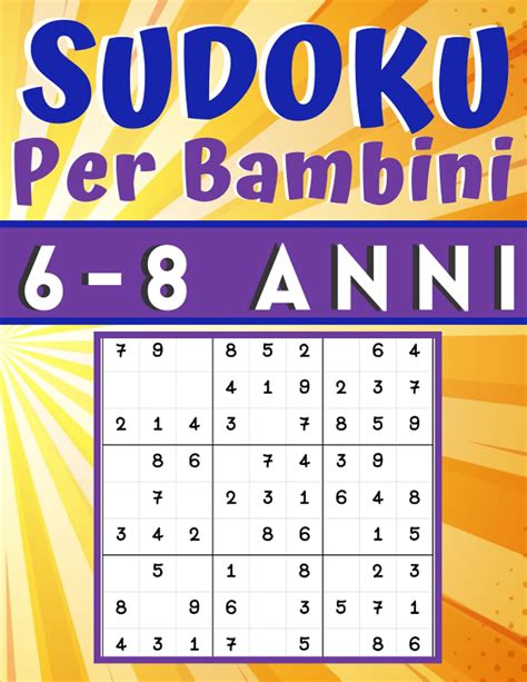 Buy Sudoku Per Bambini 6 8 Anni Giochi Da Fare Con I Bambini 200