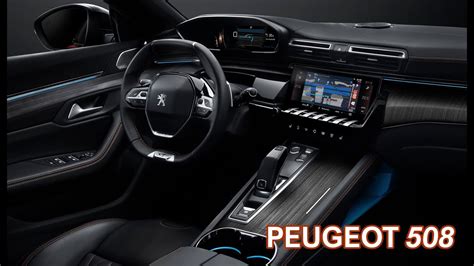 2019 Peugeot 508 Interior Youtube