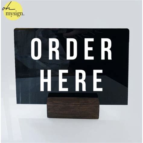 Jual Sign Order Here Meja Sign Pesan Disini Akrilik Standing