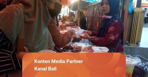 Pasar Takjil Di Kampung Jawa Denpasar Ramai Kembali Begini Suasananya