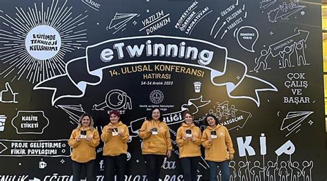 Ulusal Etwinning Konferansi Nda L Em Z Gururlandiran Ba Ari