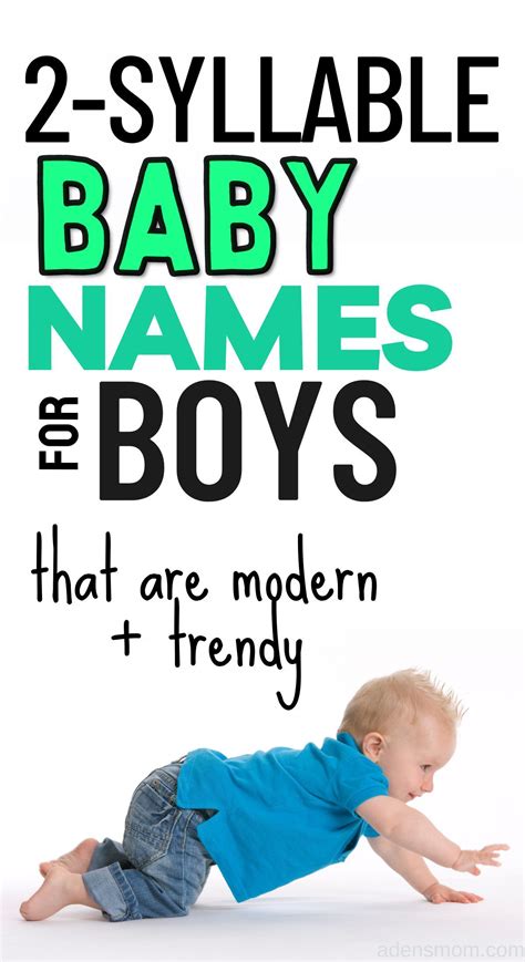 113 Two Syllable Boy Names For Modern Little Dudes 2023 Artofit