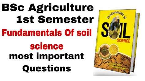 Bsc Agriculture 1st Semester Fundamental Of Soil Science Important