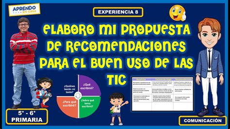 Elaboro Mi Propuesta De Recomendaciones Para El Buen Uso De Las Tic V