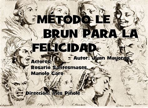 Poster Oficial De La Obra M Todo Le Brun Para La Felicidad De Juan