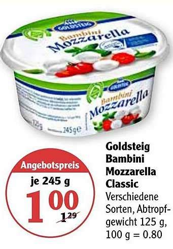 Goldsteig Bambini Mozzarella Angebot Bei Kaufland