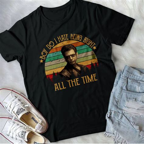 Boy Do I Hate Being Right All The Time Shirt Ian Malcolm Jeff Etsy