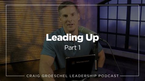 Craig Groeschel Leadership Podcast Life Church