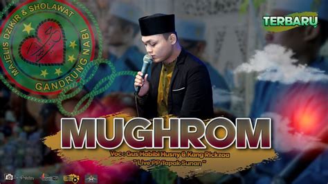 Kang Rickzaa Kenzo Beraksi Mughrom Ii Majelis Gandrung Nabi Live Pp Tapak Sunan Youtube