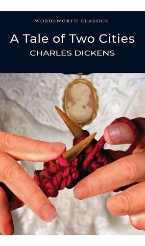 A Tale Of Two Cities Wordsworth Classics De Dickens Charles Editorial Wordsworth Tapa