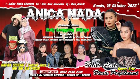 LIVE ANICA NADA DIAN ANIC EDISI MALAM 19 OKTOBER 2023 KLUWUT