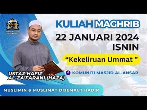 Live Ustaz Hafiz Al Za Farani I Kekeliruan Umat Youtube