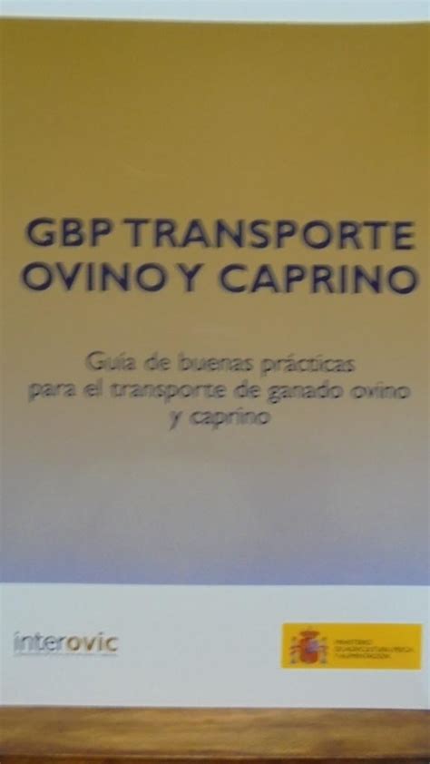 GBP TRANSPORTE OVINO Y CAPRINO Guía de buenas prácticas para el