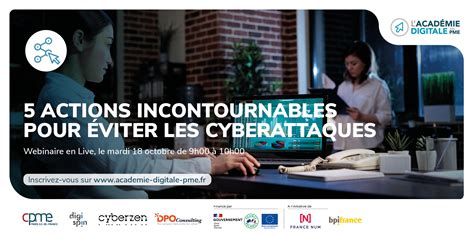 5 actions incontournables pour éviter les cyberattaques Le mot de