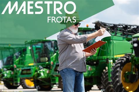 Como avaliar a terceirização de frotas agrícolas Maestro Frotas